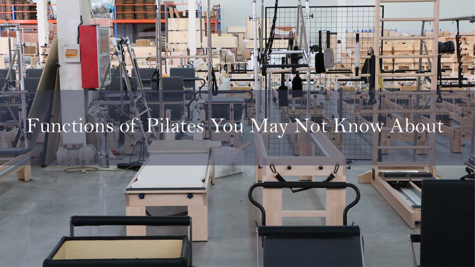 Functions of Pilates You May Not Know About